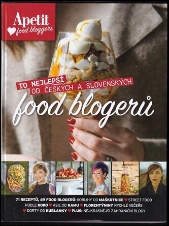 To nejlepší od českých a slovenských food blogerů : Apetit food bloggers (, 2016)