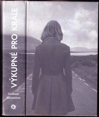 Výkupné pro krále (Graham Masterton, 2017)