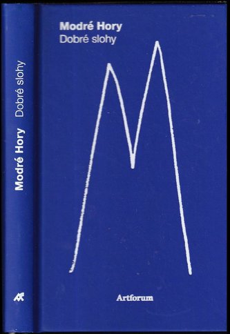 Modré hory ; Dobré slohy (Marián Benkovič, 2016) Modré hory ; Dobré slohy (Marián Benkovič, 2016)