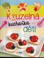 Kouzelná kuchařka pro děti