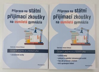 Příprava na státní přijímací zkoušky na osmiletá gymnázia : Český jazyk a literatura : záznamové archy (Gabriela Zelená Sittová,
