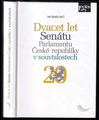 Dvacet let Senátu Parlamentu České republiky v souvislostech (, 2016)