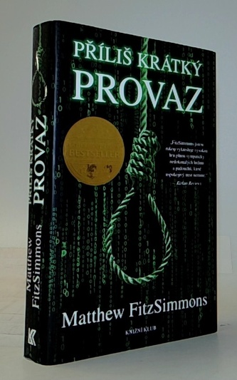 Příliš krátký provaz