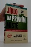 Jídlo na prvním místě