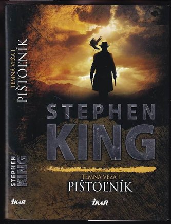 Temná veža : Pištoľník - 1 (Stephen King, 2017)