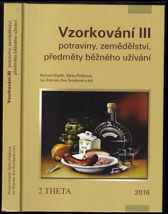 Vzorkování : Potraviny, zemědělství, předměty běžného užívání - III (Richard Koplík, 2016)