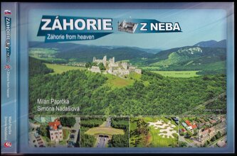 Záhorie z neba : Záhorie from heaven (Milan Paprčka, 2016)
