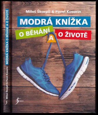 Modrá knížka o běhání a o životě (Miloš Škorpil, 2017)