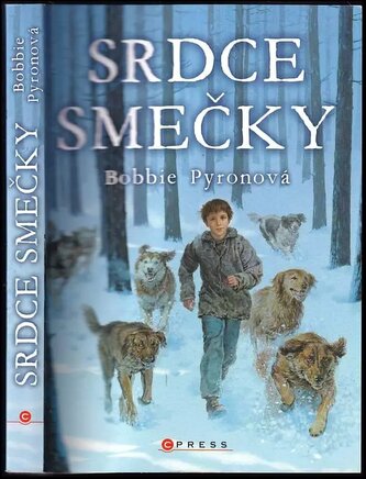 Srdce smečky (Bobbie Pyron, 2017)