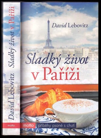 Sladký život v Paříži (David Lebovitz, 2017)