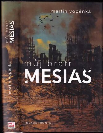 Můj bratr Mesiáš (Martin Vopěnka, 2017)