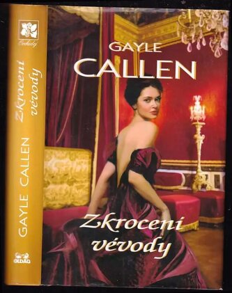 Zkrocení vévody (Gayle Callen, 2017)