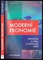 Moderní ekonomie - Jednoduše o všem, co byste měli vědět