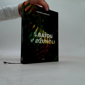 S Baťou v džungli