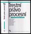 Trestní právo procesní