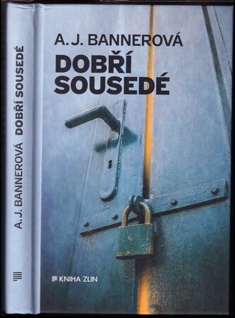 Dobří sousedé (A. J Banner, 2017)