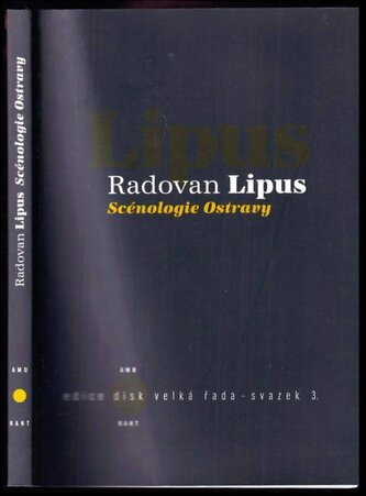 Scénologie Ostravy (Radovan Lipus, 2006)