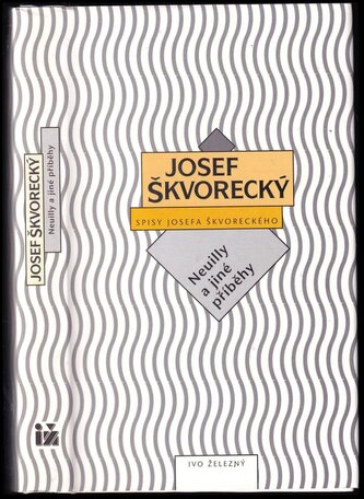 Neuilly a jiné příběhy (Josef Škvorecký, 1996)