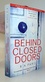 Behind Close Doors
