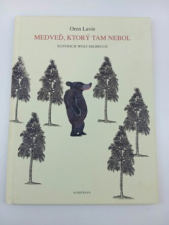 Medveď, ktorý tam nebol (Oren Lavie, 2016)