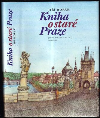 Kniha o staré Praze (Jiří Horák, 2005)