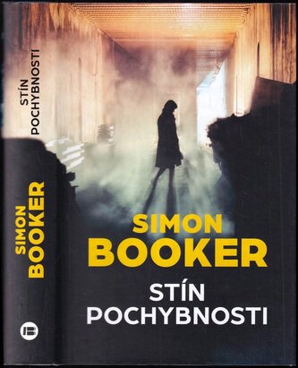 Stín pochybnosti (Simon Booker, 2017)