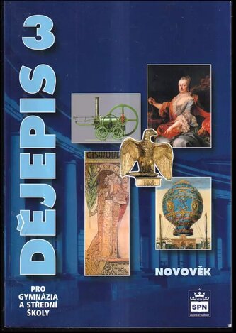 Dějepis pro gymnázia a střední školy : Novověk - 3 (Milan Hlavačka, 2017)