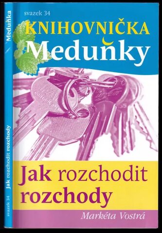 Jak rozchodit rozchody (Markéta Vostrá, 2017)