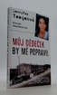 Můj dědeček by mě popravil