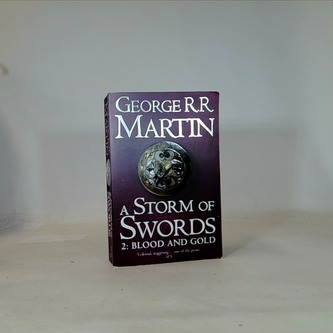 A Storm of Swords: Part 2 Blood and Gold