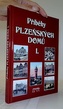Příběhy plzeňských domů I.