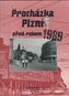Procházka Plzní před rokem 1989