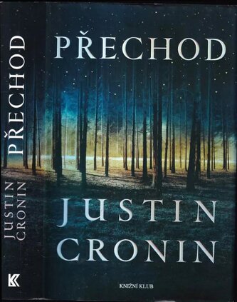 Přechod (Justin Cronin, 2017)