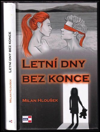 Letní dny bez konce (Milan Hloušek, 2017)