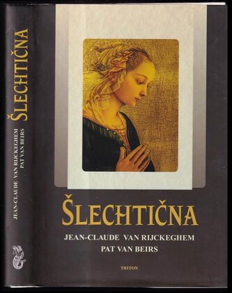 Šlechtična (Jean-Claude Van Rijckeghem, 2017)
