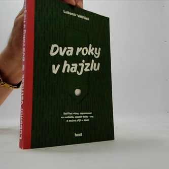 Dva roky v hajzlu