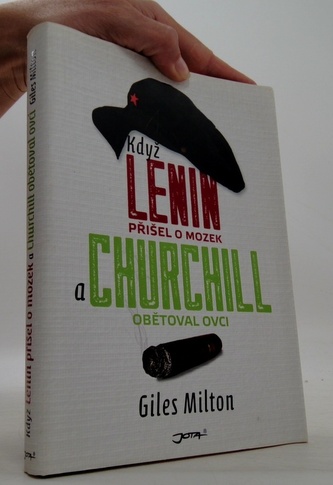 Když Lenin přišel o mozek a Churchill obětoval ovci