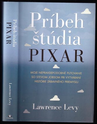 Príbeh štúdia Pixar : moje nepravdepodobné putovanie so Stevom Jobsom pri vytváraní histórie zábavného priemyslu (Steven Jobs, 2