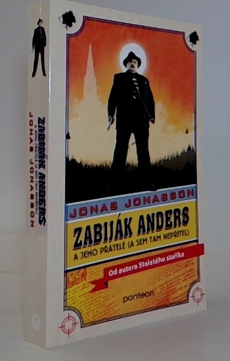Zabiják Anders a jeho přátelé (a sem tam nepřítel)