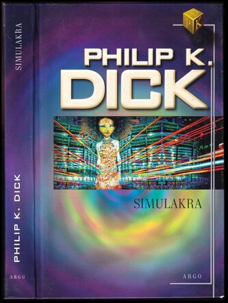 Simulakra (Philip K Dick, 2017)