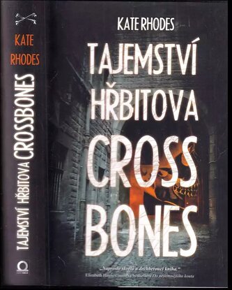 Tajemství hřbitova Crossbones (Kate Rhodes, 2017)