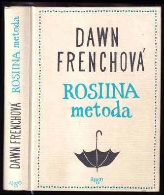 Rosiina metoda (Dawn French, 2017)