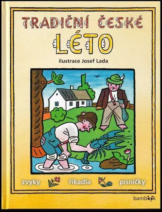 Tradiční české léto (Josef Lada, 2017)