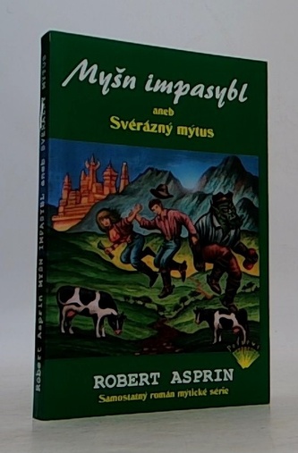 Myšn impasybl aneb Svérázný mýtus
