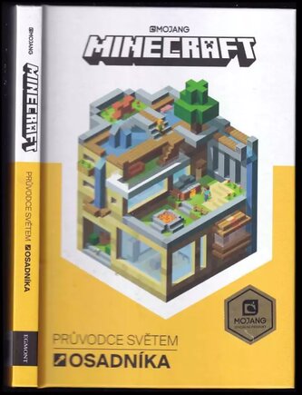 Minecraft : průvodce světem osadníka (Craig Jelley, 2017)
