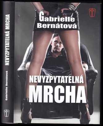 Nevyzpytatelná mrcha (Gabrielle Bernátová, 2017)