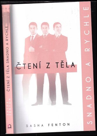 Čtení z těla: snadno a rychle : jediná kniha, kterou kdy budete potřebovat (Sasha Fenton, 2017)