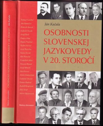 Osobnosti slovenskej jazykovedy v 20. storočí (Ján Kačala, 2017)