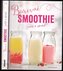 Barevné smoothie - Rychlé a zdravé