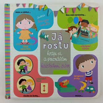 Já rostu, hraju si a poznávám každodenní život (Bérengère Motuelle, 2017)